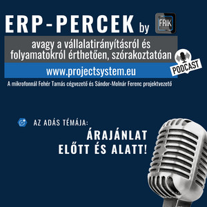 ERP-Percek – Árajánlat előtt és után
